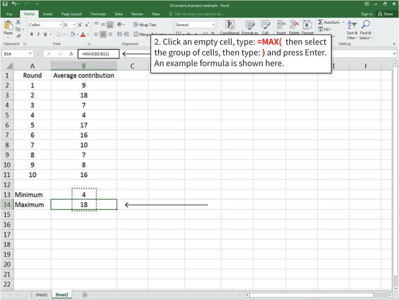 Calculate the maximum value and the range
: The MAX function calculates the maximum value. The maximum value here is 18. The range is the interval formed by the minimum and the maximum value. In words, we say ‘the range is 4 to 18’ or ‘the average contribution ranges from 4 to 18’. In numbers, we say ‘the range is [4, 18]’.
