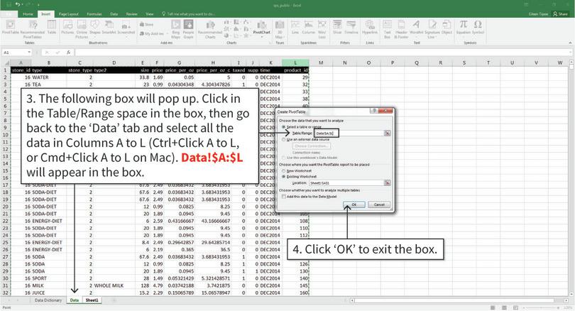 Insert a blank pivot table
: Now we have to tell Excel which data to use to make the table.
