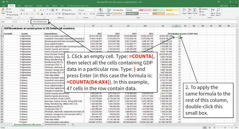Count the years of data available in each row
: We will first count the number of years of data available using the COUNTA function, which tells us how many cells in a given selection are non-empty (i.e. have data). We will store this information in Column AY, as shown. Note: The numbers you get may be slightly different if you are using the latest data.
