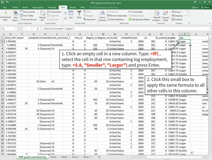 Create a new variable
: After completing step 2, you will have a variable for firm size. We used the IF function to fill the cells in Column T with the word ‘Smaller’ if log employment is smaller than 5.8, otherwise the cell is filled with the word ‘Larger’.
