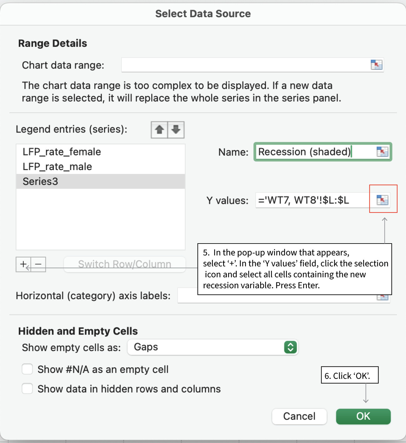 Add the recession data to the line chart: For Mac users
: Right-click the chart created, and select ‘Select Data’. In the pop-up window that appears, select ‘+’ and select the new recession variable you created. Then click ‘OK’.
