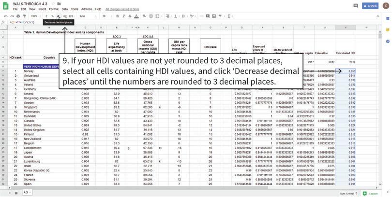 Round the calculated values to 3 decimal places
: To make the HDI values easier to read, we will round them to 3 decimal places, as was done in Column C.
