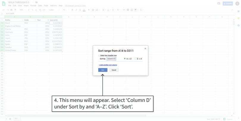 Sort the data from smallest to largest Gini coefficient
: After step 4, the countries will now be sorted according to their Gini coefficient (from smallest to largest).
