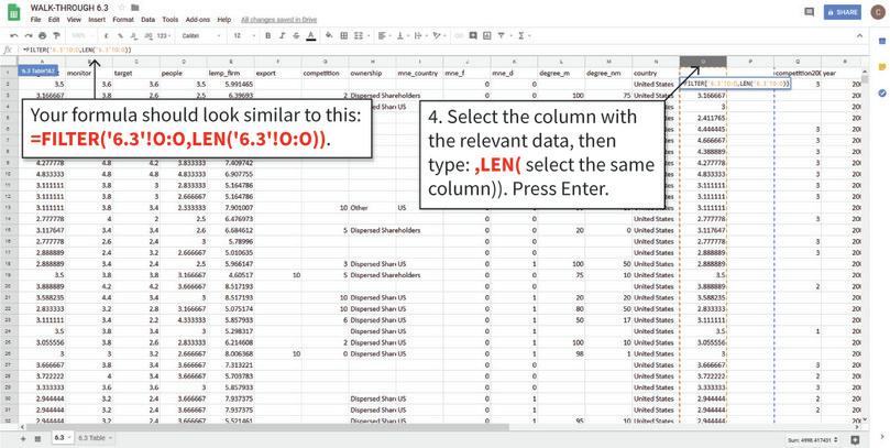 Filter the data
: We previously used the IF function to create new columns (O and P) that only contain data for the US and Chile, respectively (walk-through 6.1 explains how to use the IF function). We can then use the FILTER function to select cells in those columns that contain values (in other words, cells that are not empty).
