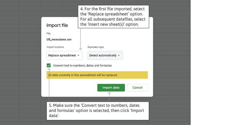 Select the correct import options
: Make sure the ‘Convert text to numbers, dates and formulas’ option is selected, then click ‘Import data’. For all subsequent data files you import, use the Import location option of ‘Insert new sheet(s)’ so that the data is added as a separate sheet in your existing file.
